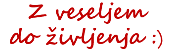 Z veseljem do ivljenja